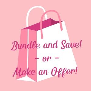 Bundle and Save! or Make an Offer!